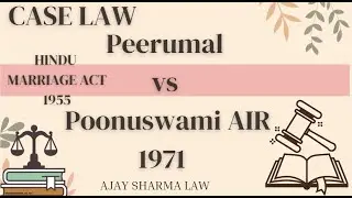 Peerumal v. Ponnuswami AIR 1971  Case: Hindu Marriage Law & Religious Conversion Explained|