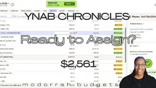 YNAB CHRONICLES | Ready to Assign| $2,561| Handling multiple bank accounts within ynab