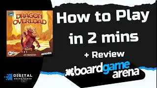 What’s New to BGA: Dragon Overload | How to play on BGA