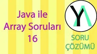 Java ile Array Soruları (Zor 2)