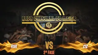 Batalha de Mc&acute;s - RVA X OZ - ( Batalha completa ) -  Roda Cultural do M&eacute;ier - 2&ordf; fase