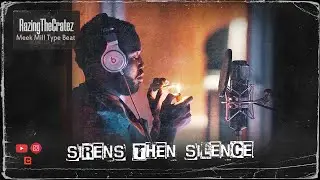 Free Meek Mill x Millyz Sample Type Beat 2025 &ldquo;Sirens Then Silence&rdquo;
