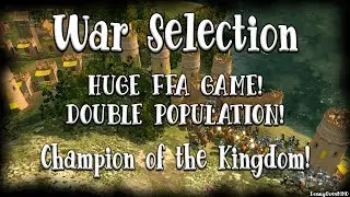 War Selection | Champion Of The Kingdom! | HUGE FFA Match!