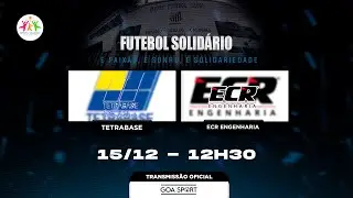 FUTEBOL SOLIDÁRIO 2025  - TETRABASE X ECR | É PAIXÃO, É SONHO, É SOLIDARIEDADE