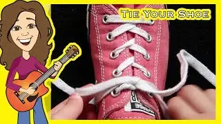 Tie Your Shoe | I Can Tie My Shoe! | Tying Shoes | Learn How to Tie Shoes | Patty Shukla