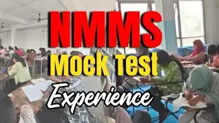 NMMS 2025 MOCK TEST | NMMS MOCK TEST EXPERIENCE SHARING VIDEO | IMPORTANCE MOCK TEST FOR NMMS EXAM