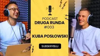 KUBA POSŁOWSKI | DRUGA RUNDA #003 |  Z KIELC DO BANGKOKU, 9-krotny MISTRZ ŚWIATA W MUAY THAI