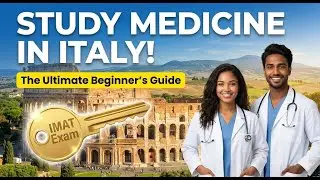 🇮🇹 Study Medicine in Italy: The Ultimate Beginner's Guide to the IMAT Exam 🗝️🩺