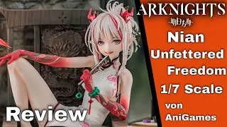 Figuren Review Arknights Nian Unfettered Freedom Ver. 1/7 von AniGame