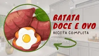 Receita Fit Com Batata Doce e Ovo - Simples, R&aacute;pido e Saud&aacute;vel!