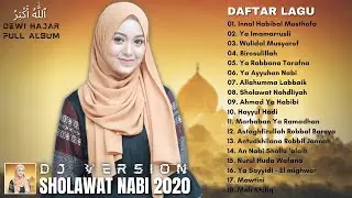 SHOLAWAT NABI VERSI DJ ENAK DIDENGAR SAAT SANTAI - Dewi Hajar Full Album Terbaru 2020 Terpopuler