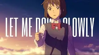 Your Name (Kimi no Na wa) [AMV] - Let Me Down Slowly