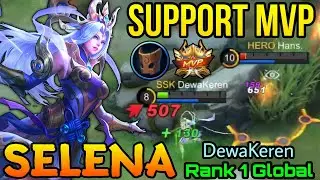 Support Selena MVP Plays - Top 1 Global Selena by DewaKeren - MLBB