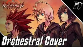 Kingdom Hearts 358/2 Days - Vector To The Heavens | Orchestral Cover