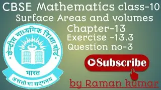 Class 10 math chapter -13 Surface Areas and Volumes Exercise-13.3 Question no.3||by math edusuccess