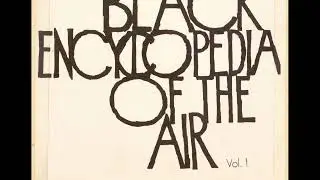 Black Encyclopedia of the Air 09: Bilal, Muhammed&rsquo;s Right Hand Man (1969)
