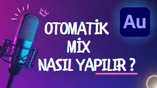 Adobe Audition'da Otomatik Mix Nasıl Yapılır? (İNANILMAZ SONUÇ)