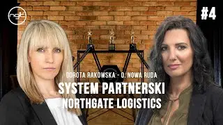 System Partnerski Northgate Logistics - Dorota Rakowska- plac&oacute;wka Nowa Ruda