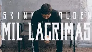 SKINNY GOLDEN - Mil Lagrimas (Video Oficial) Prod. Street Music & GeoGang