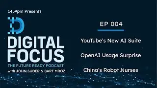 You Tubes&rsquo;s New AI Suite, OpenAI Usage Surprise, China&rsquo;s Robot Nurses 