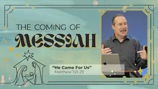 &ldquo;He Came For Us&rdquo; | Craig Allen | Matthew 1:21-23