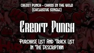 Credit Punch - Chaos In The Wild (Free For Profit)