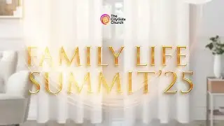 FAMILY LIFE SUMMIT D6 || FLS || 20-05-2025