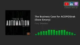 FUTURE TECH | The Business Case for ACOPOStrak (Dave Emory)