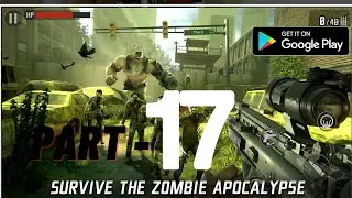 Last Hope 3: Sniper Zombie War Gameplay Walkthrough (Android, iOS) - Part 17