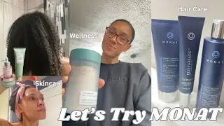 Trying MONAT | First Impressions | Clean Beauty Products