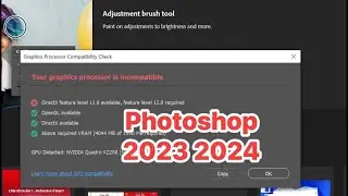C&aacute;ch khắc phục Graphics Processor is incompatible on Photoshop 2023 2024
