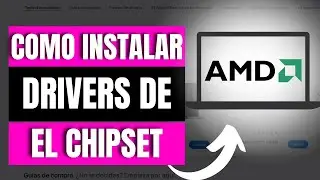 C&oacute;mo Instalar Drivers Del Chipset De AMD