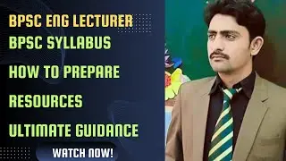 BPSC English Lecturer Syllabus, Preparation, and Resources: Ultimate Guide| Imran Khan