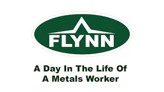 Day In the Life Of A Metals Worker