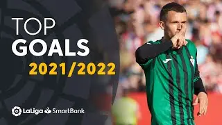 TOP 10 GOLES LaLiga SmartBank 2021/2022
