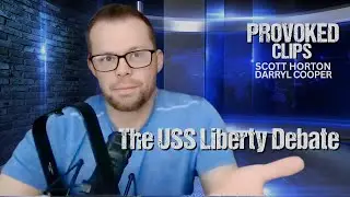 EP:27 - Why Calling The USS Liberty &ldquo;An Accident&rdquo; Doesn&rsquo;t Add Up