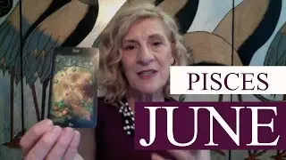 PISCES JUNE 2019 ~ DREAMS COME TRUE - WATCH FOR SYNCHRONICITY & NEW BEGINNINGS
