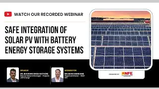 Safe Integration of Solar PV with Battery Energy Storage Systems (BESS)