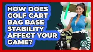 How Does Golf Cart Bag Base Stability Affect Your Game? - Your Golf Gear Insider