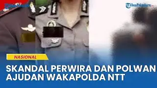NASIB 2 Ajudan Wakapolda NTT Terciduk Ngamar di Hotel, Mutasi Perwira Dibatalkan Hingga Dipatsus