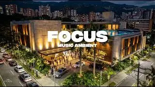 Modern Focus – Medellin | Trap Soul for High Level Output