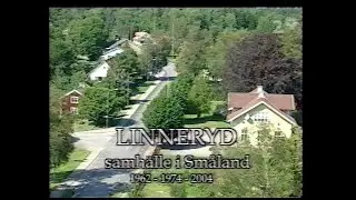 Linneryd - Samh&auml;lle I Sm&aring;land (SVT 2004)