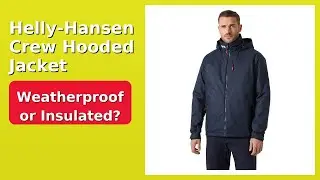 REVIEW (2025): Helly-Hansen Crew Hooded Jacket. Features.