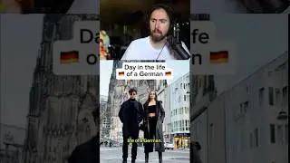 Day in the Life of a German