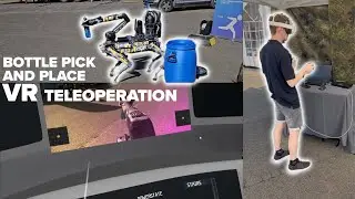 Precise VR Robot Control of Boston Dynamics Spot   Bottle Pick & Place Demo