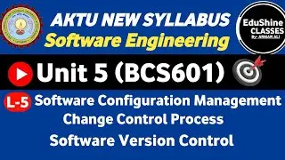 Software Engineering | Unit-5 | L-5 | Software configuration Management| Software Version Control