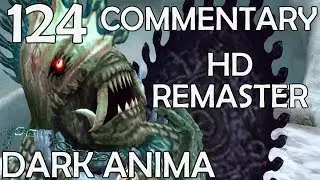 Final Fantasy X HD Remaster &mdash; 100% прохождение с комментариями &mdash; часть 124 &mdash; Dark Anima