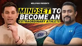 Secrets of Mindset to become a Winner in Life, Fitness Blueprint for 30+ Age | Wellpods #09