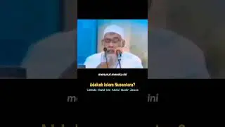 Adakah Islam Nusantara? - Ustadz Yazid bin Abdul Qadir Jawas - #kajianislam #sunnah #salaf