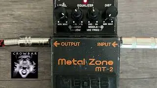 Crowbar - Odd Fellows Rest Tone on a budget! No amp required!***